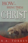 How to Bring Them to Christ